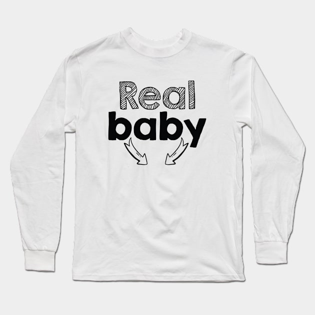 Real Baby Long Sleeve T-Shirt by AmazingVision